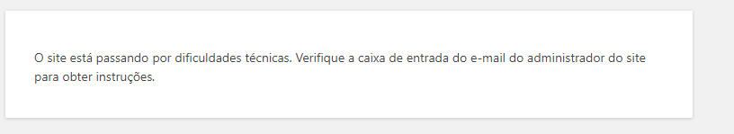 Resolvendo erro do WordPress "O site está passando por dificuldades técnicas" 5 site está passando por dificuldades técnicas wordpress